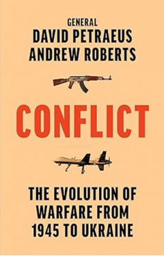 Conflict - The Evolution of Warfare From 1945 to the Russian Invasion of Ukraine